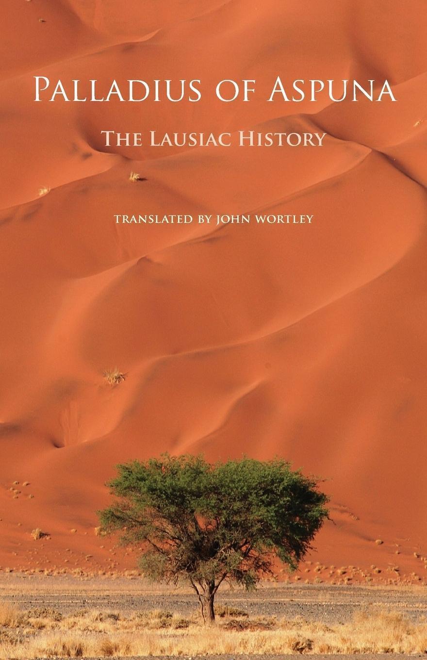 Thumbnail - The Lausiac History Palladius Of Aspuna Taschenbuch Cistercian Studies