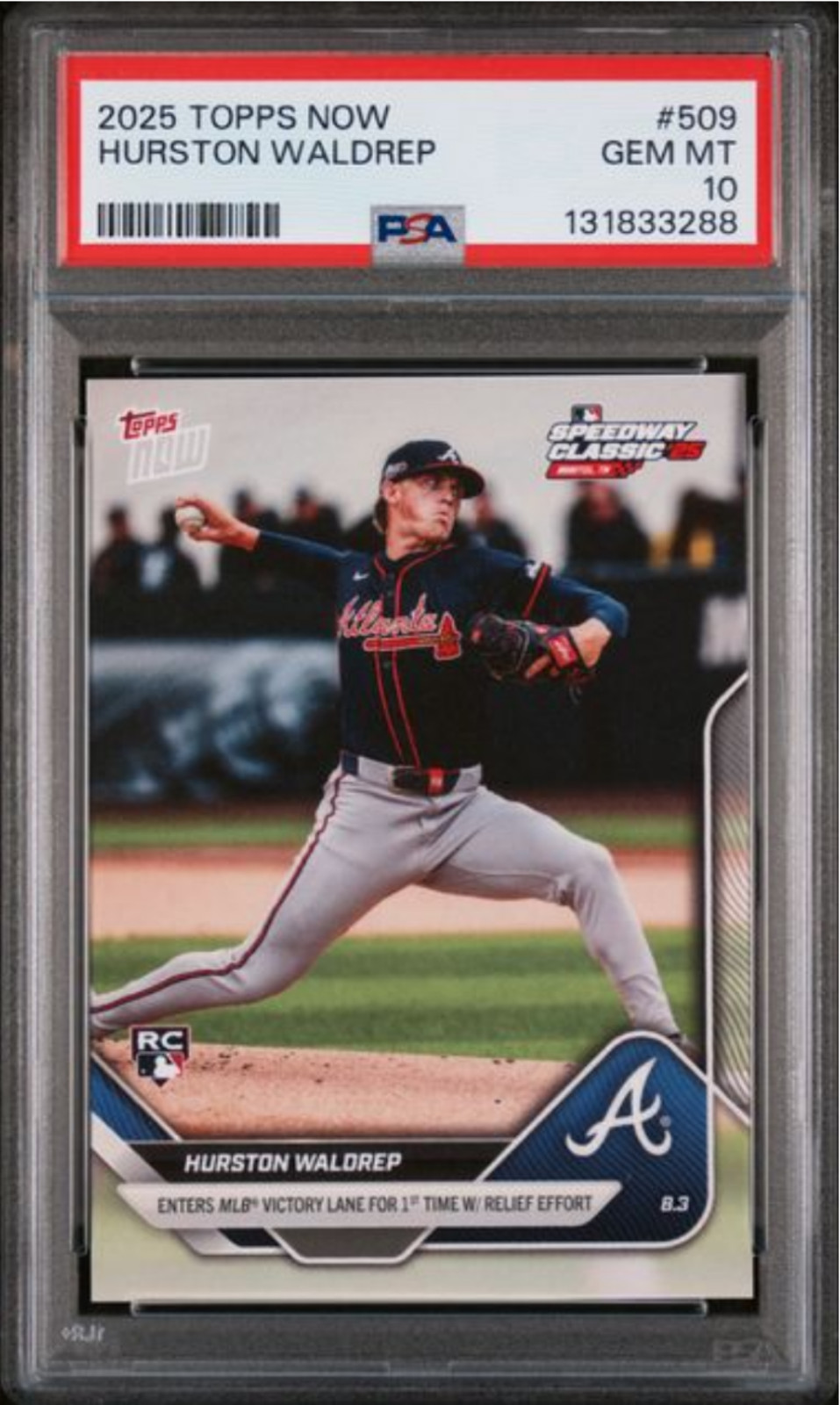 Graded 2025 Topps Now Hurston Waldrep #509 Rookie Baseball Card PSA 10 Gem Mint view 1