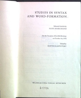 Studies in Syntax and Word-Formation Internationale Bibliothek für allgemeine Li