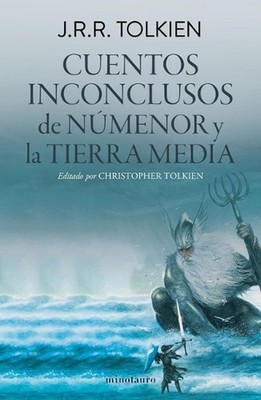 Cuentos Inconclusos de Nmenor Y La Tierra Media / The Fall of Nmenor: And Other 