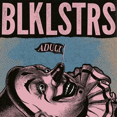 Blacklisters Adult  explicit_lyrics (CD)