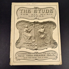 RARE Antique 1904 The Etude Music Magazine December Issue w/ Sheet Music & Ads!
