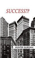 Success!? | Hunter Burgan | Taschenbuch | Kartoniert / Broschiert | Englisch