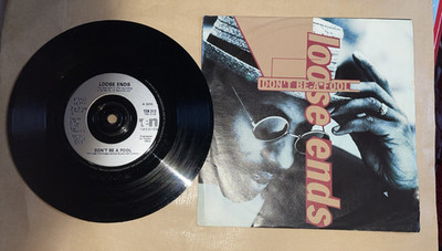Loose Ends, Don't Be A Fool - 1990 - 7 inch vinyl TEN 312