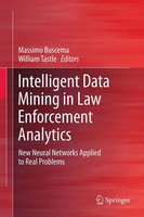 Paolo Massimo Buscema (U. A.) | Intelligent Data Mining In Law Enforcement...