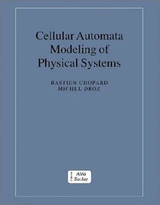 Cellular Automata Modeling of Physical Systems Buch Cambridge University Press