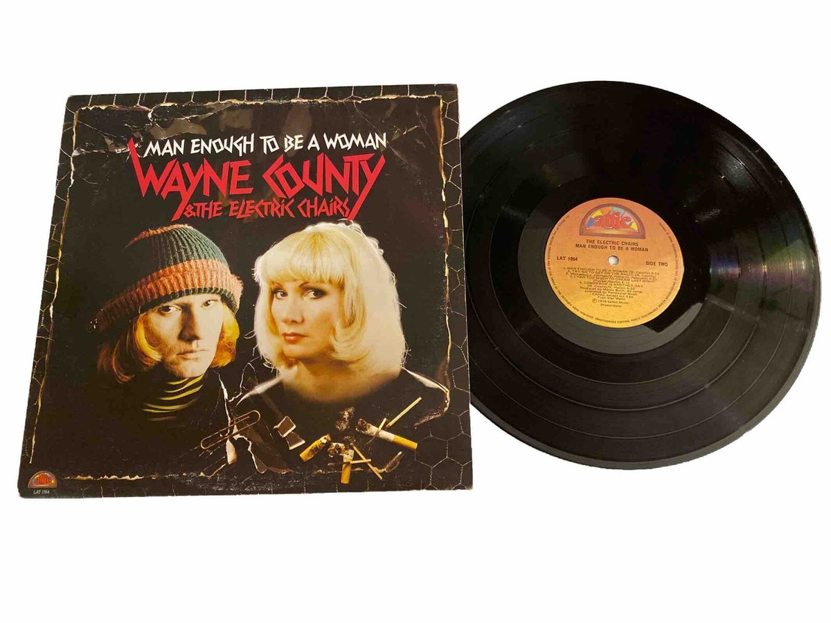 WAYNE COUNTY&THE ELECTRIC CHAIRS 輸入レコード Wayne County Electric Chairs Man Enough To Be A Woman 1978 12