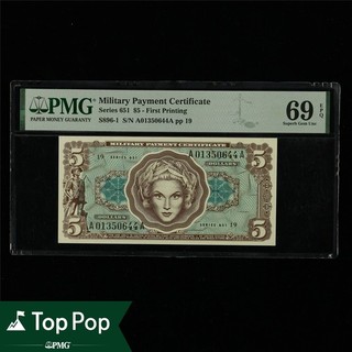 Military Payment Certificate $5 First Printing PMG 69 EPQ UNC Top Pop
