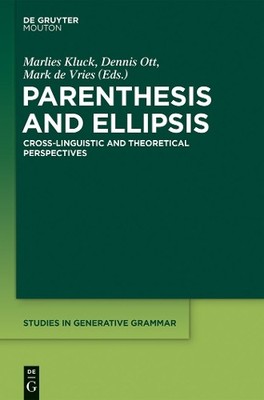 Parenthesis and Ellipsis by Marlies Kluck, Dennis Ott, Mark d... - 9781614516743