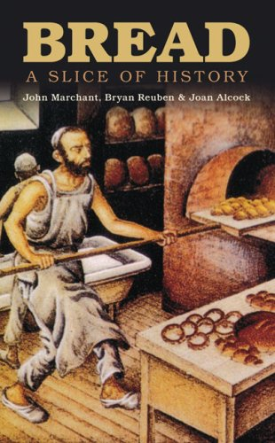 Bread: A Slice of History - Marchant, John
