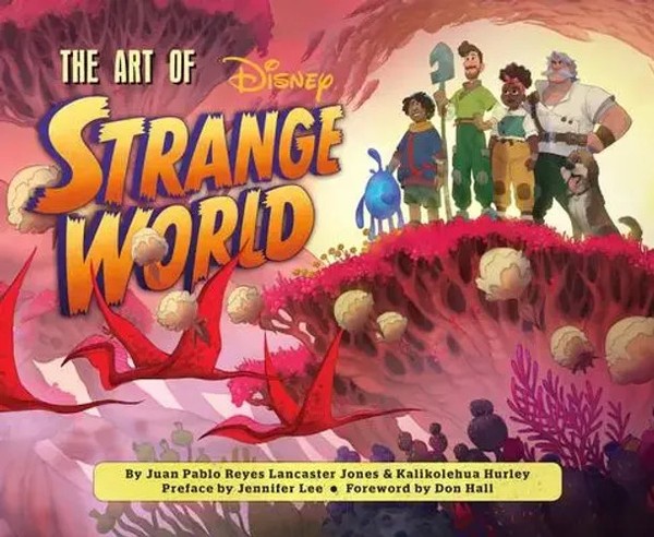 The Art Of Strange World | Juan Pablo Reyes Lancaster Jones (U. A.) | Buch-image