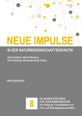 Neue Impulse in der Naturwissenschaftsdidaktik | deutsch