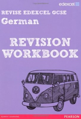 BOOK-REVISE Edexcel: Edexcel GCSE German Revision Workbook (REVISE Ed