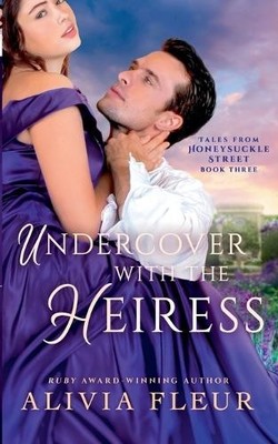 Alivia Fleur Undercover with the Heiress (Taschenbuch)