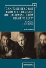 I am to be Read Not from Left to Right, But in Jewish: From Right to Left: The Poetics of Boris Slutsky by Marat Grinberg (Hardback, 2010)