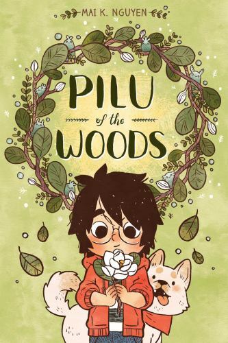 Pilu of the Woods - 9781620105634, paperback, Mai K Nguyen