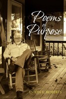 Eston E. Roberts | Poems Of Purpose | Taschenbuch | Englisch (2010) | Xlibris