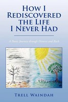Trell Waindah | How I Rediscovered The Life I Never Had | Taschenbuch | Englisch