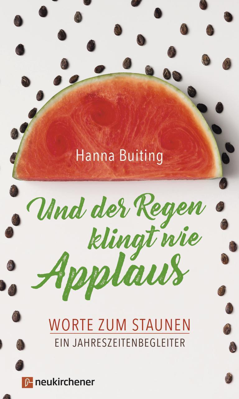 Thumbnail - Und Der Regen Klingt Wie Applaus Worte Zum Staunen. Ein