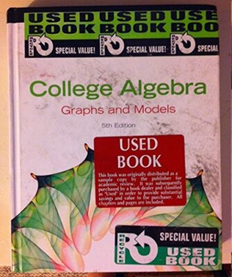 College Algebra: Graphs and Models, Penna, Judith A.
