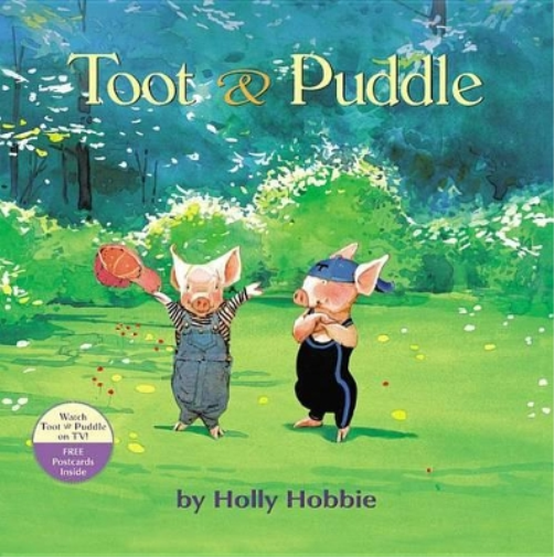 Holly Hobbie Toot & Puddle (Mixed Media Product) Toot & Puddle