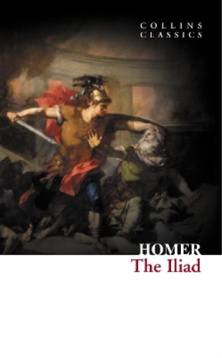 Homer The Iliad (Tascabile) Collins Classics
