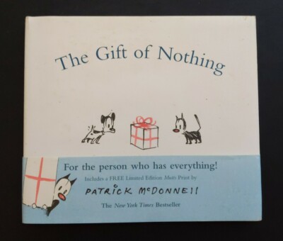 The Gift Of Nothing Patrick Mcdonnell 2005 Book ~ Includes Limited Edition Print | Ebay