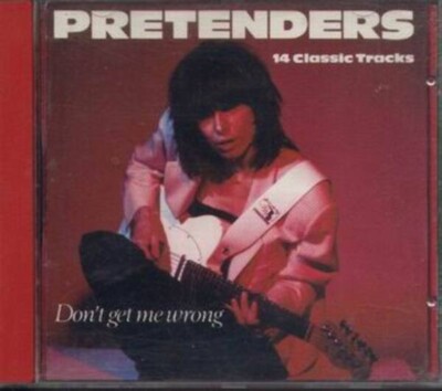 CD The Pretenders Dont Get Me Wrong WEA