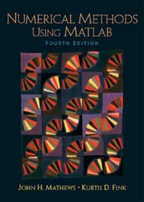 Numerical Methods Using MATLAB by John Mathews: Used