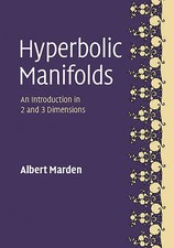 Hyperbolic Manifolds, Marden, Albert,  Hardback
