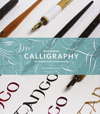 Mastering Calligraphy: The Com - ACCEPTABLE