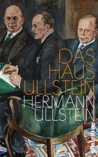 Das Haus Ullstein von Ullstein, Hermann | Buch | Zustand sehr gut