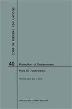 Code of Federal Regulations Title 40, Protection of Environment, Parts 60 (Apps)