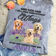 Golden Retriever � And god said i will send them without wings so no one susp...
