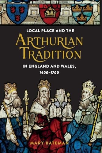 Local Place & The Arthurian Tradition In - Image 4