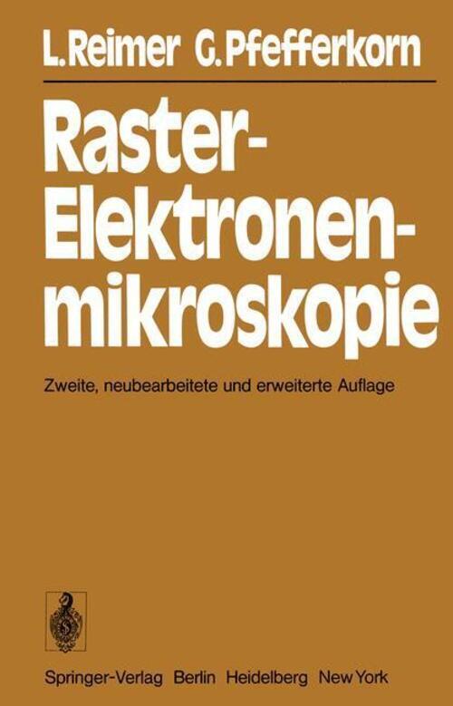 Raster-elektronenmikroskopie | G. Pfefferkorn (u. A.) | Taschenbuch |