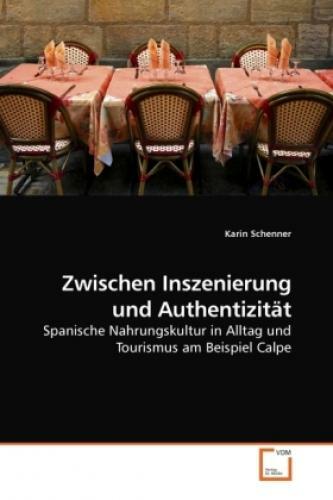 Thumbnail - Zwischen Inszenierung Und Authentizität Spanische Nahrungskultur In