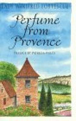 Perfume from Provence - Hardcover By Fortescue, Winifred - GOOD