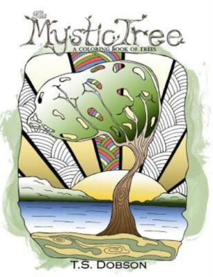 The Mystic Tree: A Coloring Book Of Trees