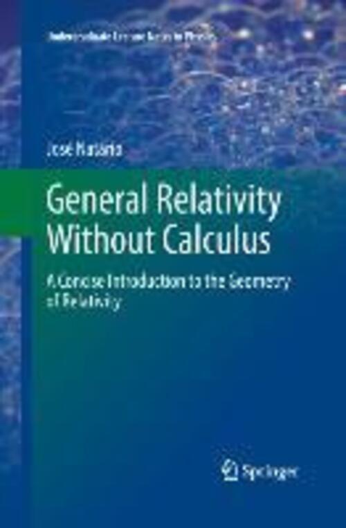 Thumbnail - General Relativity Without Calculus | Jose Natario | Taschenbuch |