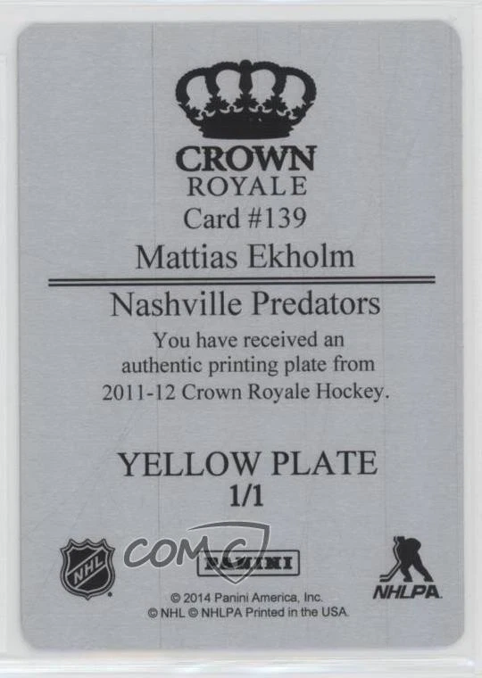 2011 Crown Royale Royalty Printing Plate Yellow 1/1 Mattias Ekholm Rookie RC 2d8 - Image 2 of 3