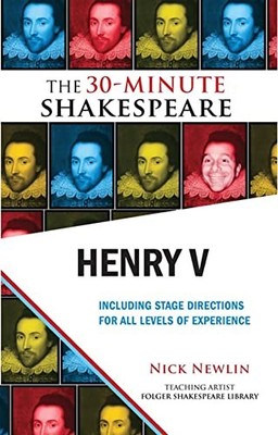 Henry V: The 30-Minute Shakespeare, Shakespeare, Willia