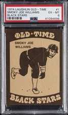 1974 LAUGHLIN OLD-TIME BLACK STARS #1 SMOKY JOE WILLIAMS PSA 6