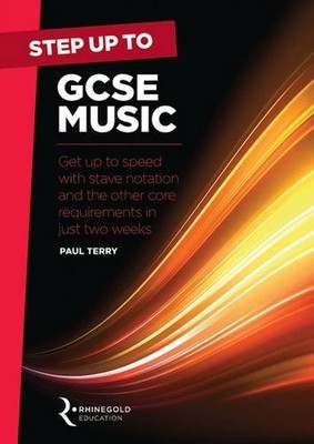 Step Up to GCSE Music: Get Up to Speed with Stave Notation and t