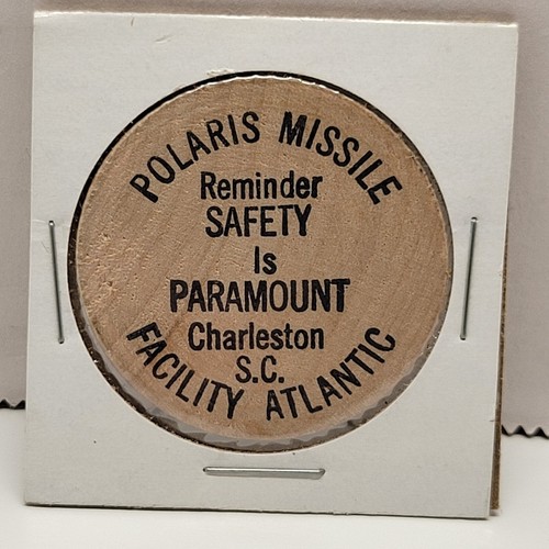 Polaris Missile Charleston South Carolina Air Force Base Safety Wooden Nickel - Picture 1 of 4