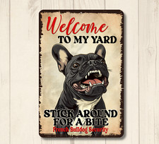 French Bulldog Welcome to Yard House Sign funny bull dog security warning metal
