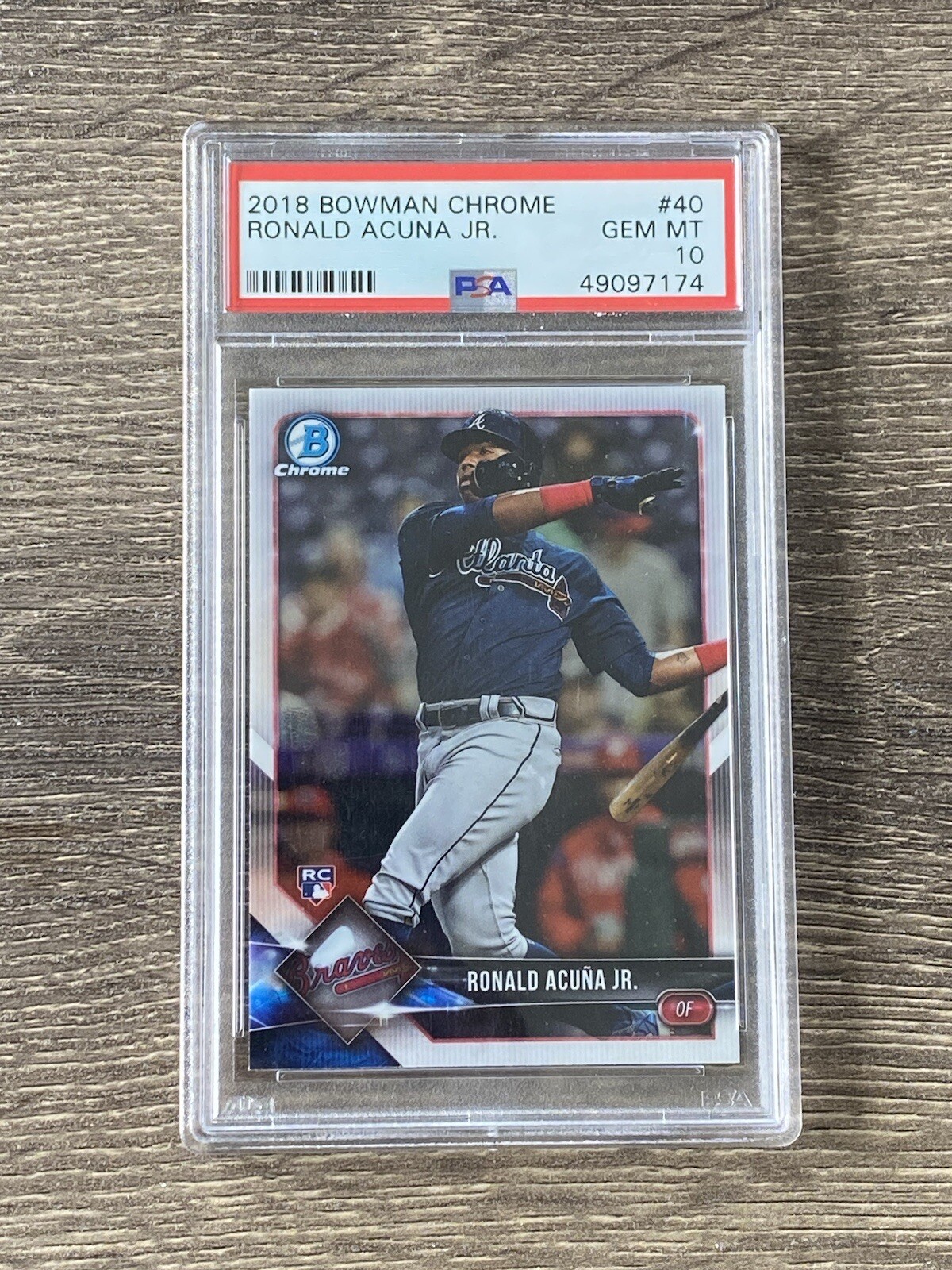 2018 Bowman Chrome Ronald Acuna Jr. Rookie RC Braves #40 PSA 10 Gem Mint
