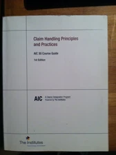 AIC 30 - Claims Handling Principles and Practices - Course Guide Without Pra...