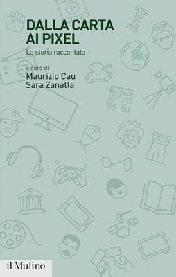 Dalla carta ai pixel. La storia raccontata [Paperback] [May 09, 2025] Cau, Mauri