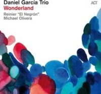 Daniel Garcia Trio - Wonderland - Vinyl Record 12 Record - G1398Z
